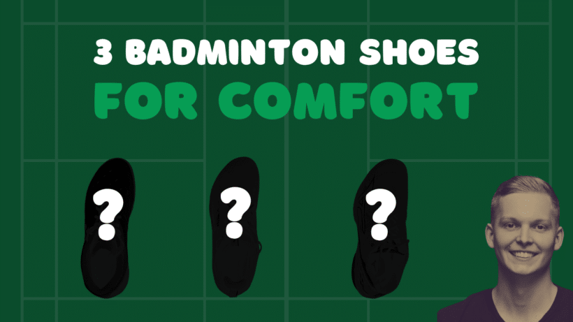 best badminton shoes for comfort